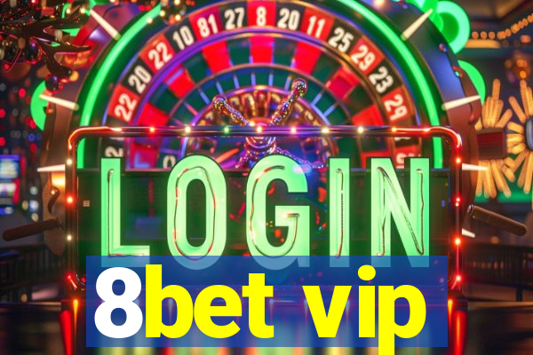 8bet vip